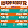 12 Bombazos Mexicanos Vol. 3