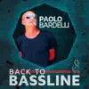 Back to Bassline - Single album lyrics, reviews, download