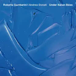 Under Italian Skies - Roberta Gambarini Under Italian Skies - Roberta Gambarini