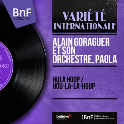 Hula Hoop / Hou-La-La-Houp (Mono Version) - Single - Alain Goraguer et son Orchestre