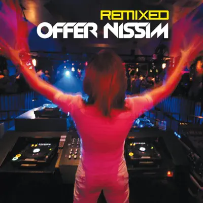 Remixed - Offer Nissim