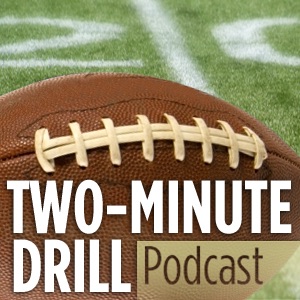 07.02:09: Two-Minute Drill Podcast
