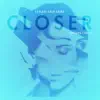 Stream & download Closer Remixed, Vol. 3