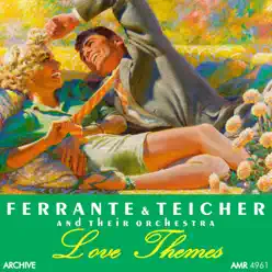 Love Themes - Ferrante & Teicher Love Themes - Ferrante & Teicher
