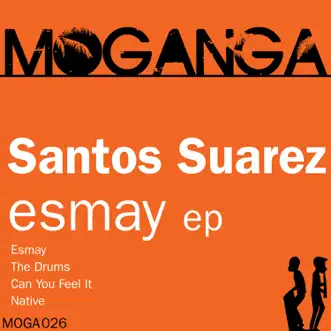 Esmay - EP by Santos Suarez album reviews, ratings, credits