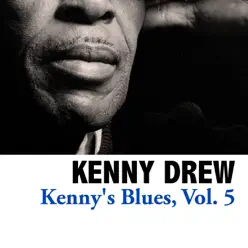 Kenny's Blues, Vol. 5 - Kenny Drew Kenny's Blues, Vol. 5 - Kenny Drew