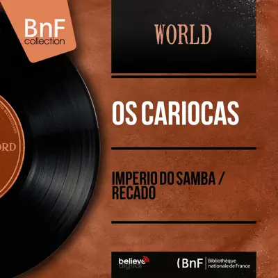 Imperio do Samba / Recado (Mono Version) - Single - Os Cariocas