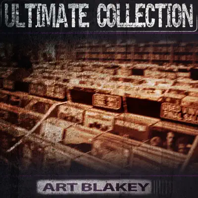 Ultimate Collection - Art Blakey Ultimate Collection - Art Blakey