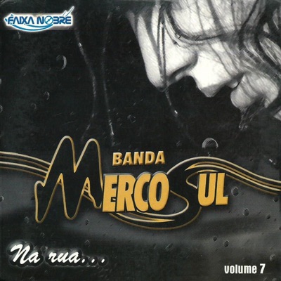 Na Rua, Vol. 7 - Banda Mercosul
