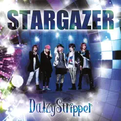 STARGAZER - Single - DaizyStripper STARGAZER - Single - DaizyStripper