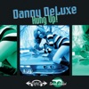 Danny Deluxe - Light Squeeze