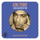 A Declaration of Dub - King Tubby