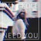 Need You - Dany Kole lyrics