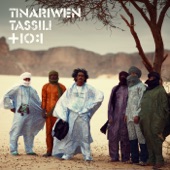 Tinariwen - Imidiwan Ma Tennam