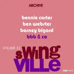 Swingville Volume 32: Bbb & Co - Barney Bigard Swingville Volume 32: Bbb & Co - Barney Bigard