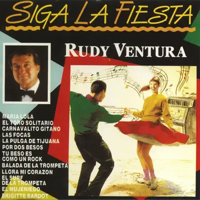 Siga la Fiesta - Rudy Ventura