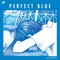 PERFECT BLUE - Single ジャケット写真