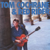 Tom Cochrane & Red Rider - Different Drummer