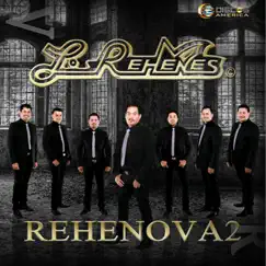 Rehenova2 by Los Rehenes album reviews, ratings, credits