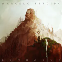 Lenhador - Marcelo Perdido