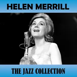 The Jazz Collection - Helen Merrill