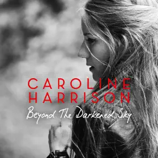 télécharger l'album Caroline Harrison - Beyond The Darkened Sky