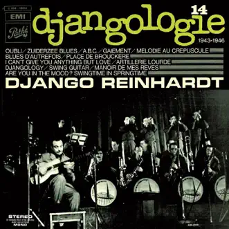 Djangologie, Vol. 14 / 1943 - 1946 by Django Reinhardt album reviews, ratings, credits