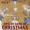 Twelve Days of Christmas, Vol. 2 - Fr. Eirinaios Nakos & George Demelis