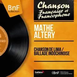 Chanson de Lima / Ballade indochinoise (feat. Jacques Météhen et son orchestre) [Mono version] - Single - Mathe Altery