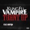 Turnt up (feat. Hopsin) - Kung Fu Vampire lyrics