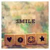Smile (feat. Firewoodisland) - Single album lyrics, reviews, download