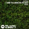 I Think I'm a Monster (Pk Edit) - Phil Kieran lyrics