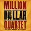 Million Dollar Quartet (Original Broadway Cast Recording) album lyrics, reviews, download