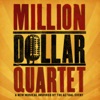 Million Dollar Quartet (Original Broadway Cast Recording)