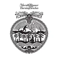 Burning Benches (Live from Somerset House) - Single - Morning Runner Burning Benches (Live from Somerset House) - Single - Morning Runner