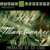 High Maintenance - Single