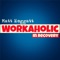Workaholic in Recovery - Matt Hoggatt lyrics