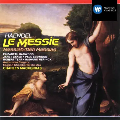 Handel: Messiah, HWV56 - Ambrosian Singers Handel: Messiah, HWV56 - Ambrosian Singers