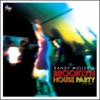 Randy Muller's Brooklyn House Party
