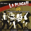 Ahí Viene... La Plaga!! (50 Años De Rock & Roll En Español)