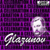 Glazunov: A Celebration
