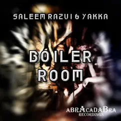 Boiler Room - Single by Saleem Razvi & Yakka album reviews, ratings, credits