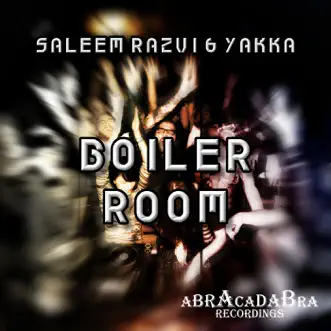 Boiler Room by Saleem Razvi & Yakka song reviws