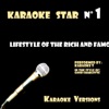 Karaoke T - Lifestyle Of The Rich And Famous (in the style of Good Charlotte)