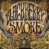 Blackberry Smoke - Sanctified Woman