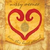 Missy Werner - The Heart You Break (feat. Jeff Roberts, Tim Strong, Artie Werner & Brandon Godman)