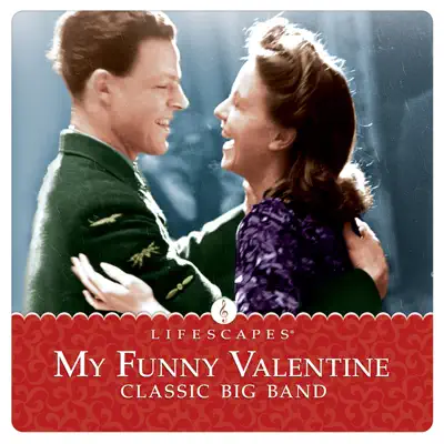 My Funny Valentine: Classic Big Band - Steve Wingfield