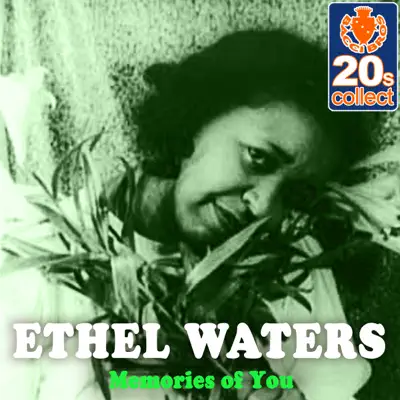 Memories of You (Remastered) - Single - Ethel Waters