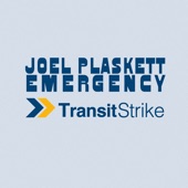 Joel Plaskett Emergency - Transit Strike