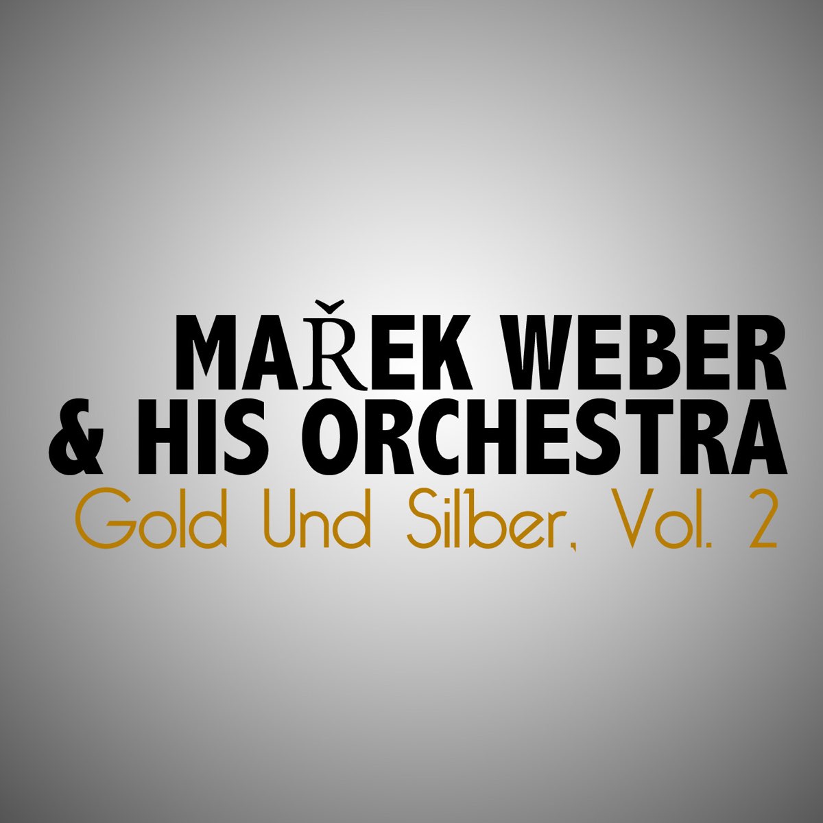 Marek Weber's Orchestra
